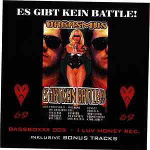 King Orgasmus One - Es Gibt Kein Battle!!! mp3 album