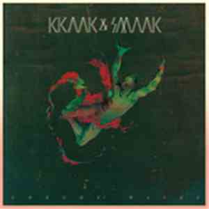 Kraak & Smaak - Chrome Waves (Deluxe Edition) mp3 album