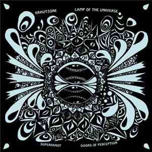 Krautzone / Lamp Of The Universe - Superkraut / Doors Of Perception mp3 album