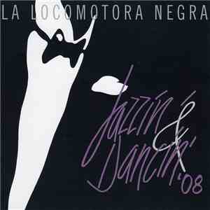 La Locomotora Negra - Jazzin' & Dancin' mp3 album
