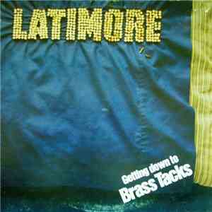 Latimore  - Getting Down To Brass Tacks mp3 album
