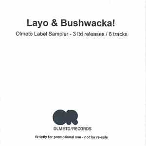 Layo & Bushwacka! - Olmeto Label Sampler (3 Ltd Releases / 6 Tracks) mp3 album