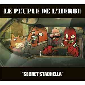 Le Peuple De L'Herbe - Secret Stachella mp3 album