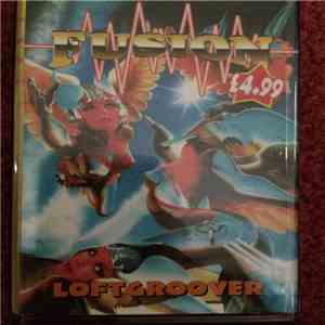Loftgroover - Fusion - The Awakening mp3 album