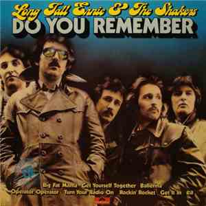 Long Tall Ernie And The Shakers - Do You Remember mp3 album