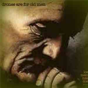 Los Melomiedos - drones are for old men mp3 album