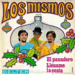 Los Mismos - El Panadero / Lléname La Cesta mp3 album