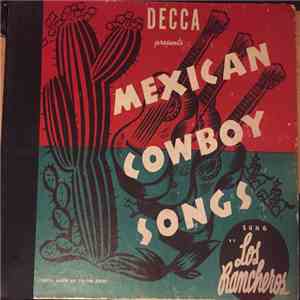 Los Rancheros  - Decca Presents Mexican Cowboy Songs mp3 album