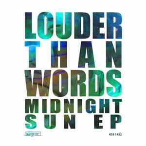 Louder Than Words  - Midnight Sun EP mp3 album