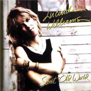 Lucinda Williams - Sweet Old World mp3 album