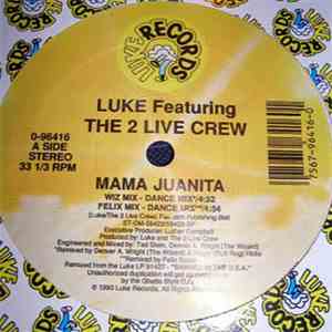 Luke Featuring The 2 Live Crew - Mama Juanita mp3 album
