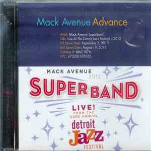 Mack Avenue SuperBand - Live At The Detroit Jazz Festival 2012 mp3 album