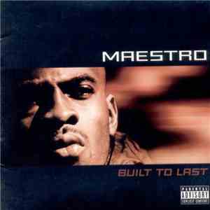 Maestro - Built To Last mp3 album