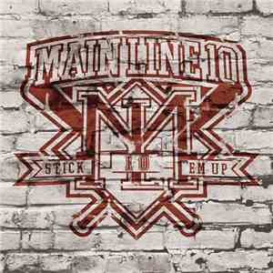 Main Line 10 - Stick Em Up mp3 album