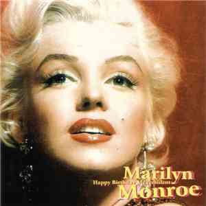 Marilyn Monroe - Happy Birthday Mr.President mp3 album