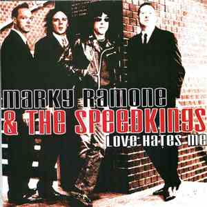 Marky Ramone & The Speedkings / Texas Terri Bomb - Love Hates Me / Dirty Action mp3 album