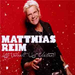Matthias Reim - Letzte Weihnacht (Last Christmas) mp3 album
