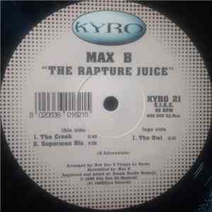 Max B  - The Rapture Juice mp3 album