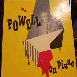Mel Powell - Mel Powell On Piano mp3 album