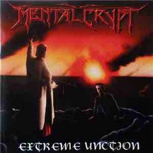 Mental Crypt - Extreme Unction mp3 album