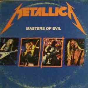 Metallica - Masters Of Evil mp3 album