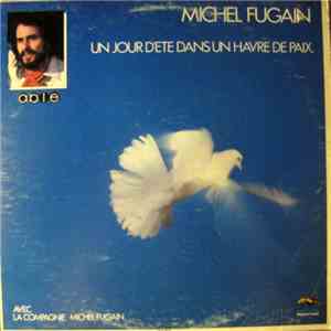 Michel Fugain - Un Jour D'été Dans Un Havre De Paix mp3 album