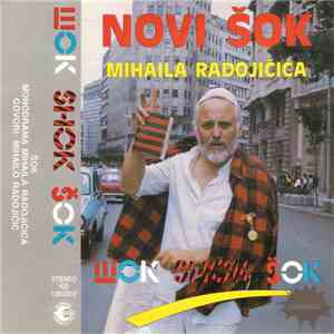 Mihailo Radojičić - Novi Šok Mihaila Radojičića mp3 album