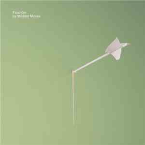 Modest Mouse - Float On mp3 album