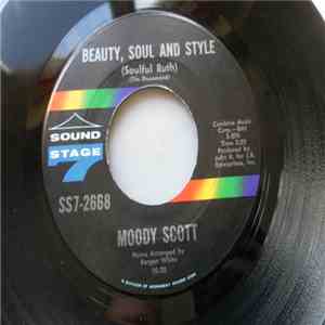 Moody Scott - Beauty, Soul And Style (Soulful Ruth) / I'll Find My Sunshine mp3 album