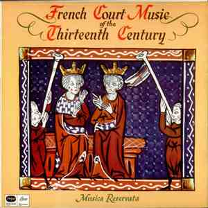 Musica Reservata - French Court Music Of The Thirteenth Century mp3 album