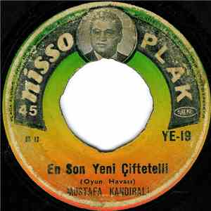 Mustafa Kandirali - En Son Yeni Çiftetelli mp3 album
