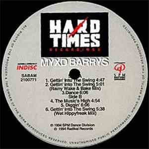 Myxd Barrys - Gettin' Into The Swing mp3 album