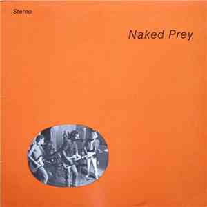 Naked Prey - Naked Prey mp3 album