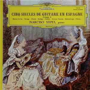 Narciso Yepes - Spanische Gitarrenmusik Aus Fünf Jahrhunderten, Vol. 2 mp3 album
