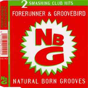 Natural Born Grooves - Forerunner & Groovebird mp3 album