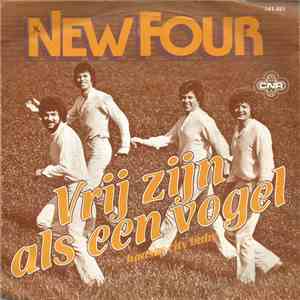 New Four - Vrij Zijn Als Een Vogel mp3 album