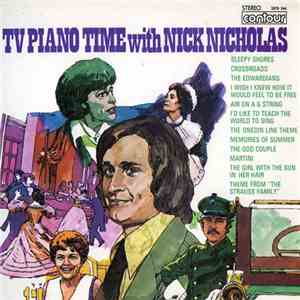 Nick Nicholas - TV Piano Time With Nick Nicholas mp3 album