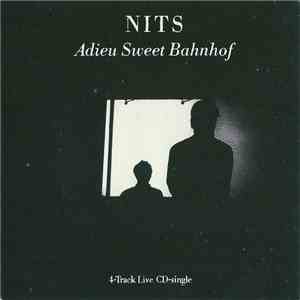 Nits - Adieu Sweet Bahnhof mp3 album
