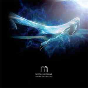 Nothing More  - The Few Not Fleeting mp3 album
