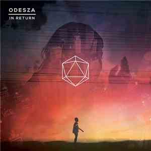 Odesza - In Return mp3 album