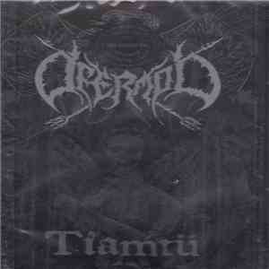 Ofermod - Tiamtü mp3 album