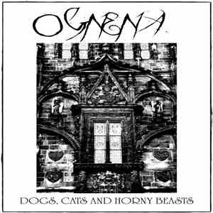 Ognena - Dogs, Cats And Horny Beasts mp3 album