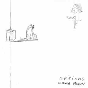 Options  - Come Down mp3 album