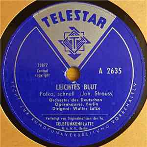 Orchester Der Deutschen Oper Berlin - Leichtes Blut / Champagner-Galopp mp3 album