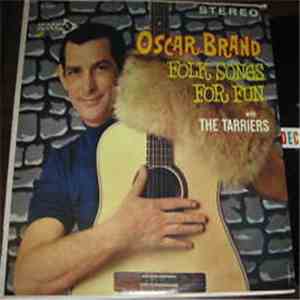 Oscar Brand With The Tarriers - Folk Songs For Fun mp3 album