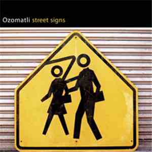 Ozomatli - Street Signs mp3 album