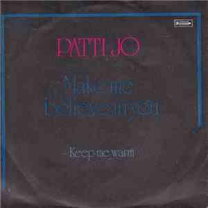 Patti Jo - Make Me Believe In You mp3 album