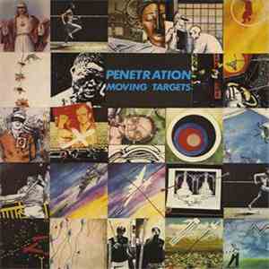 Penetration  - Moving Targets mp3 album