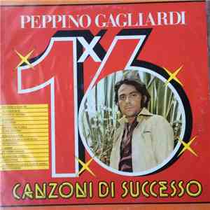 Peppino Gagliardi - 16 Canzoni Di Successo mp3 album