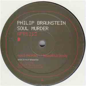Philip Braunstein - Soul Murder mp3 album